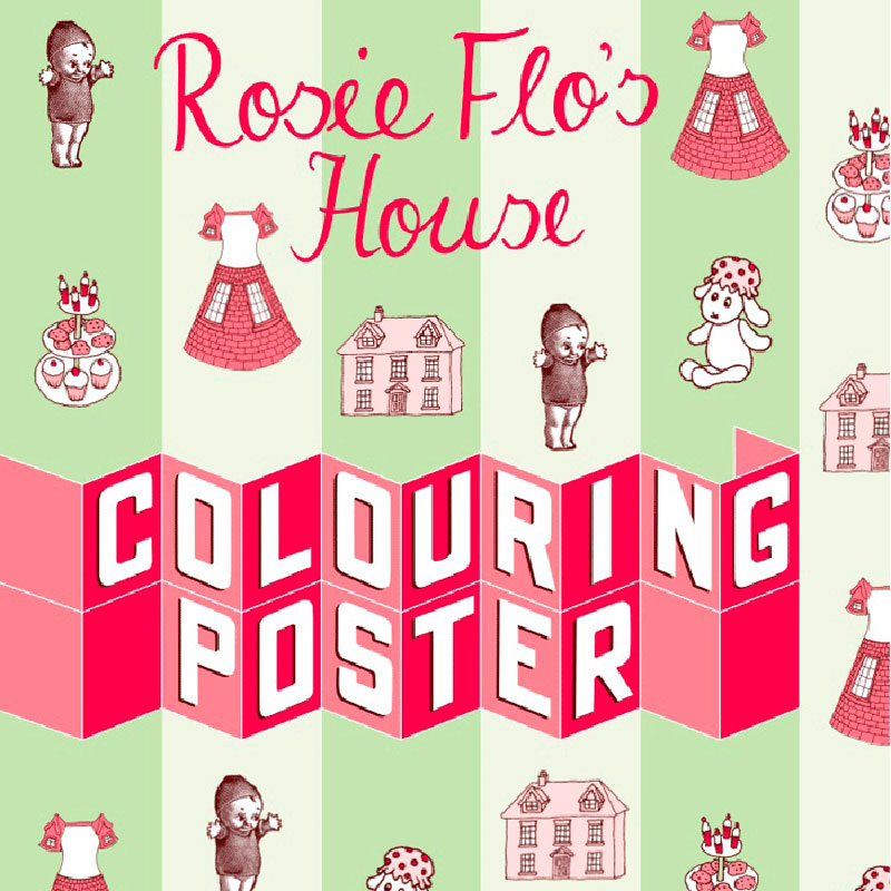 Rosie Flo's colouring poster